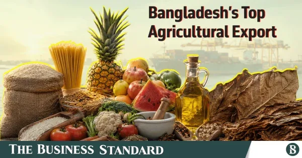 Top Agricultural Exports of Bangladesh in FY26