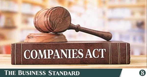 Businesses demand cleanup of dormant firms and auditor safeguards in Companies Act draft