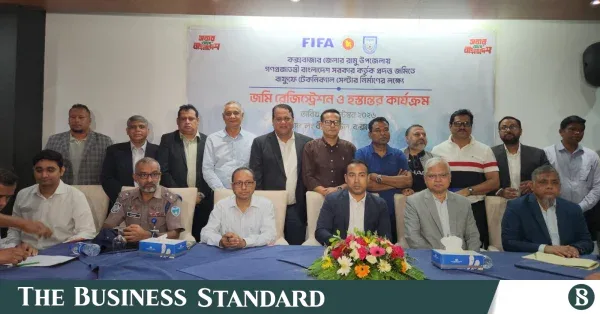 BFF allocated 15.20 acres for FIFA-certified technical centre in Cox’s Bazar
